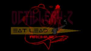 play Octillery 2 Eat Lead Archive - Disc A