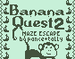 play Banana Quest 2: Maze Escape