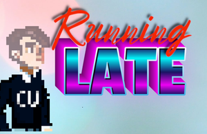 play Running Late