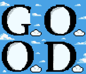 play G.O.O.D.