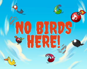 play No Birds Here!