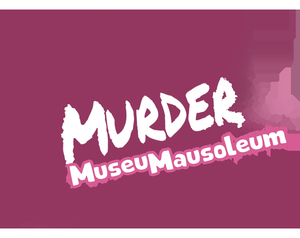 play Murder Museum Mausoleum