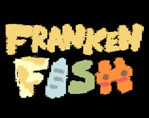 play Franken-Fish
