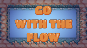 play Go With The Flow