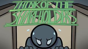 play Think Of The Shareholders!