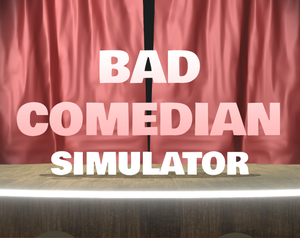 Bad Comedian Simulator