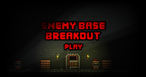 play Enemy Base Breakout
