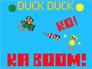 play Duck Duck Kaboom!!!