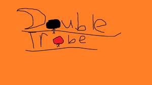 play Double Trobe