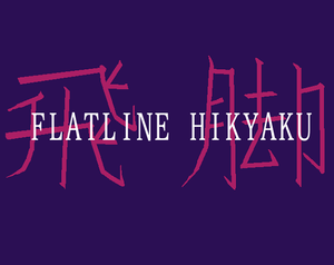 play Flatline Hikyaku