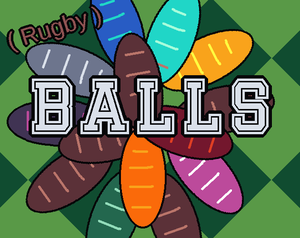 play (Rugby) Balls!!!