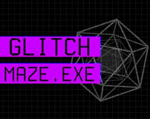 play Glitch Maze.Exe
