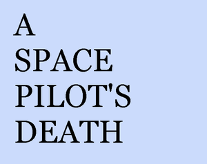 play A Space Pilot'S Death