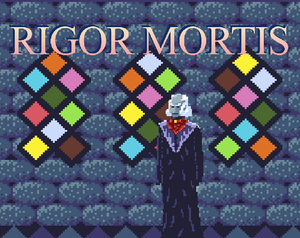 play Rigor Mortis