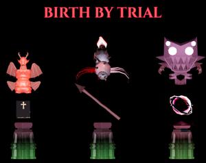 play Birth By Trial