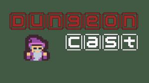 play Dungeon Cast