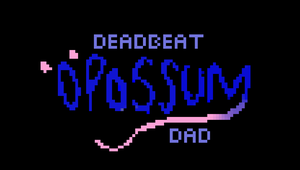 play Dead Beat Possum Dad