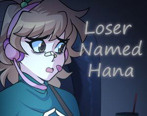 play Loser Named Hana