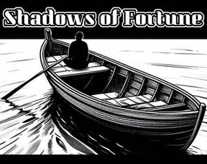 play Shadows Of Fortune