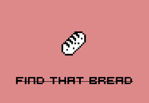 play Find That Bread