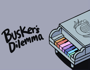 play Busker'S Dilemma