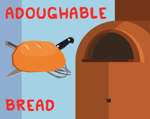 Adoughable Bread