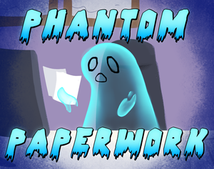 play Phantom Paperwork