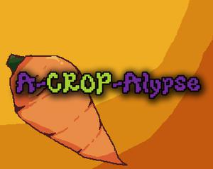 play A-Crop-Alypse