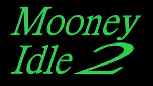 play Mooney Idle 2