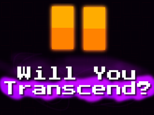 play Will You Transcend?