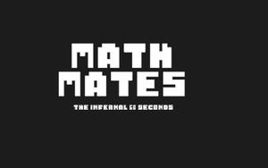 Mathmaths [The Infernal 60 Seconds]