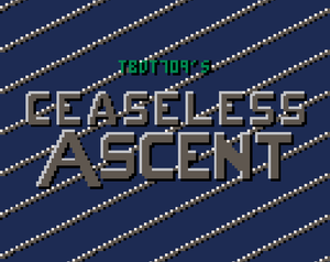 Ceaseless Ascent