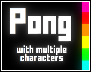 Pong With Multiple Characters