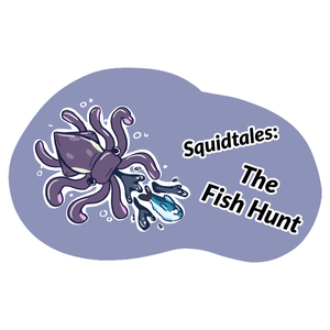 Squidtales: The Fish Hunt
