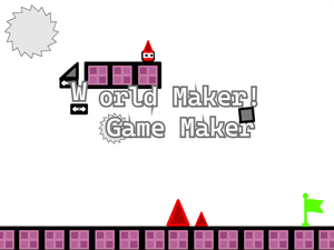 World Maker! Game Maker