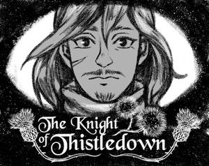 play The Knight Of Thistledown