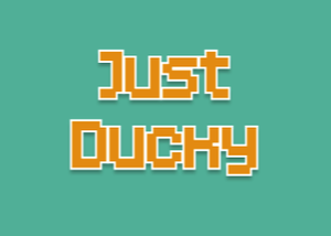 play Just Ducky (Hgd Game Jam)