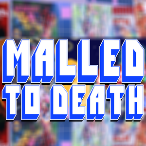 play Malled To Death
