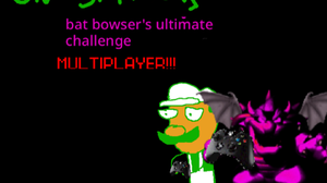 play Luigi On Shrooms: Bat Bowser’S Ultimate Challenge (Multiplayer!!!)