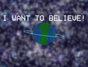 play I Want To Believe!