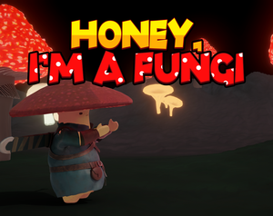 play Honey, I'M A Fungi!