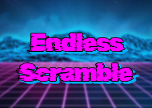 play Endless Scramble