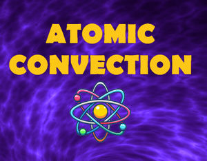 play Atomic Convection