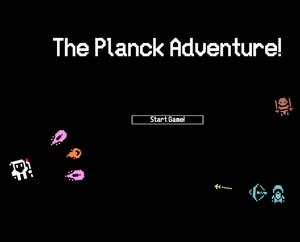 play The Planck Adeventure!