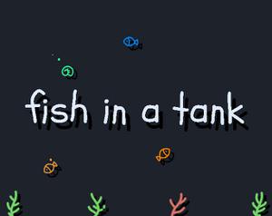 play Fish In A Tank