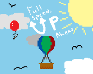 play Full Speed, Up Ahead