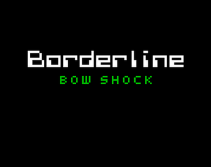 play Borderline: Bow Shock