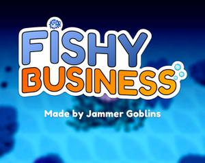 play Fishy Business