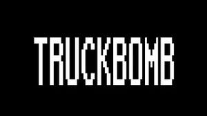 Truckbomb [Spring 23]