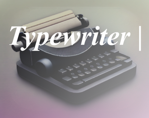 play Typewriter